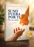 Si no fuera por ti — Novela (eBook PDF + EPUB)